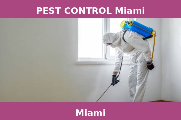 PEST CONTROL Miami
